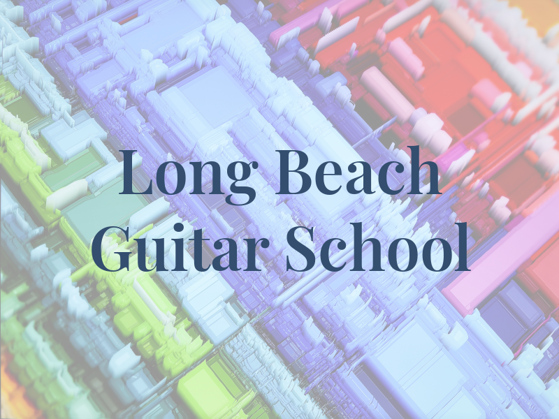 Long Beach Guitar School