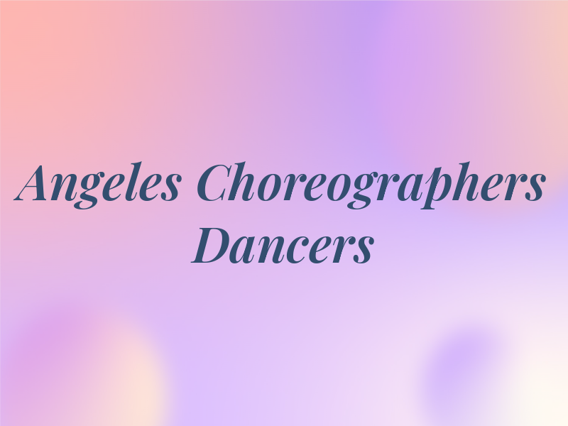 Los Angeles Choreographers & Dancers