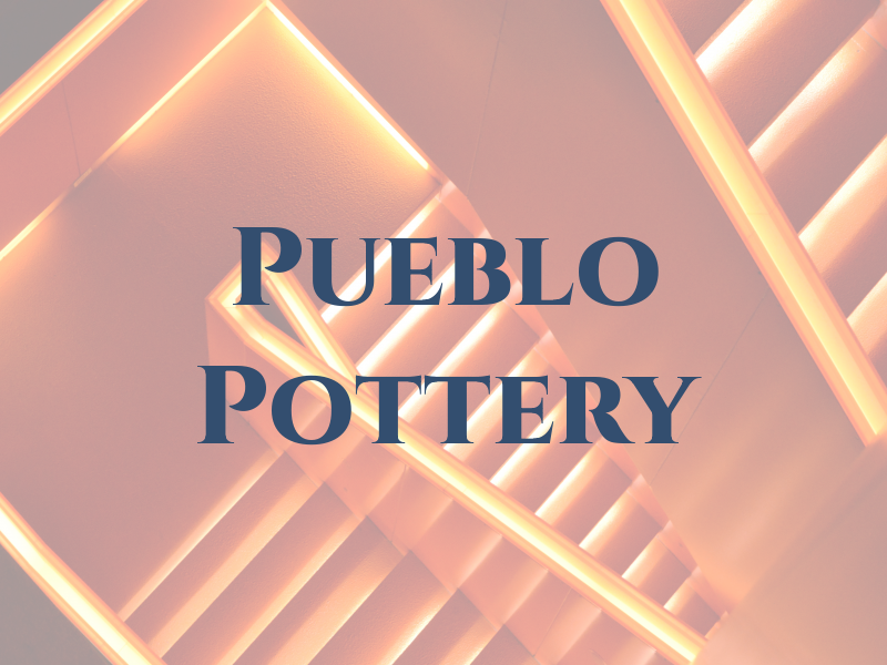 Pueblo Pottery