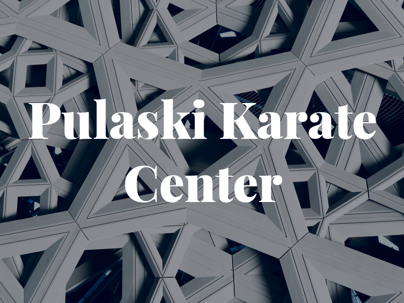 Pulaski Karate Center
