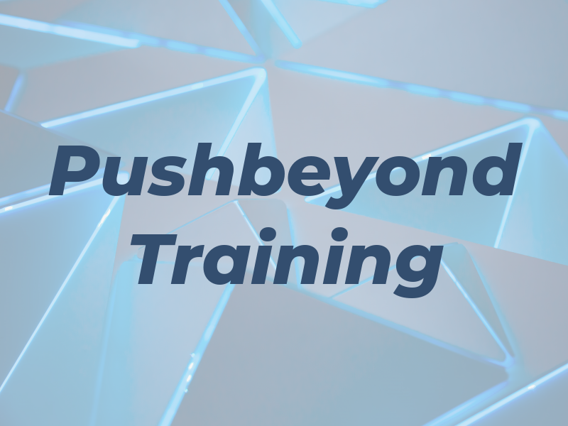 Pushbeyond Training