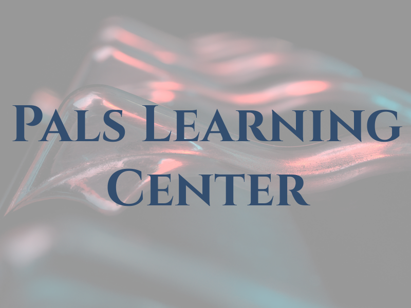 Pals Learning Center