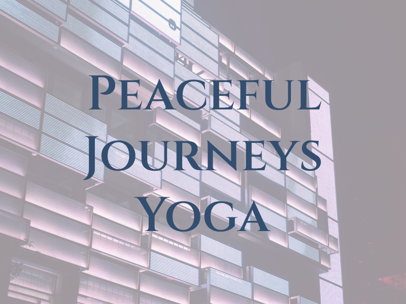 Peaceful Journeys Yoga