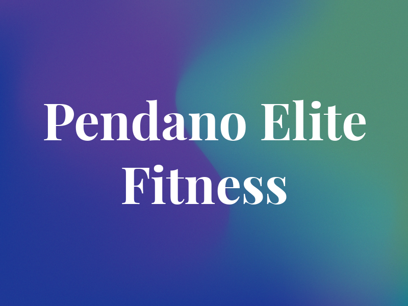 Pendano Elite Fitness