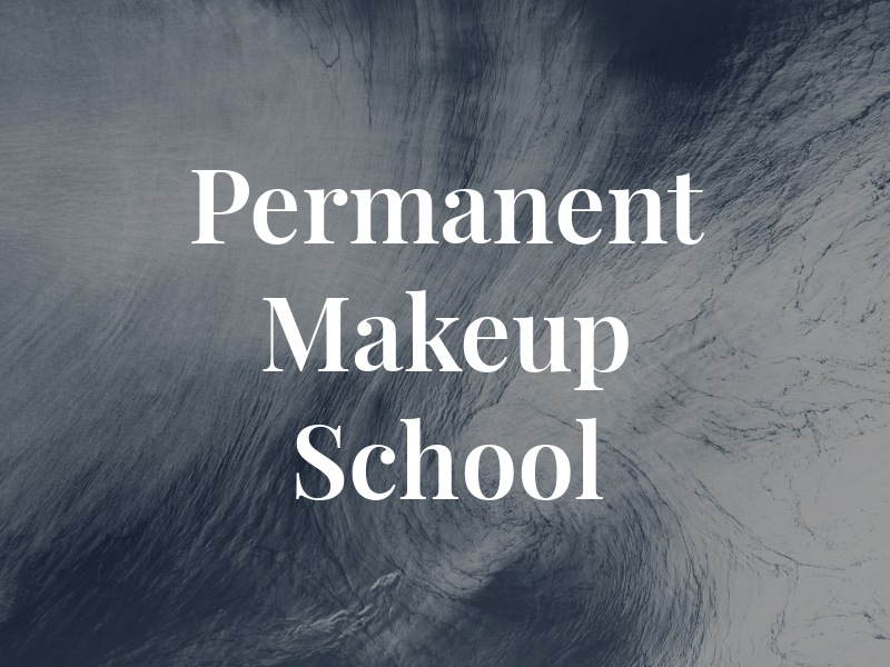 Permanent Makeup School