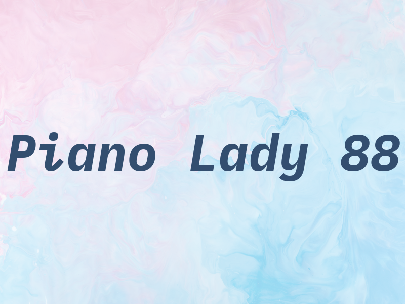 Piano Lady 88