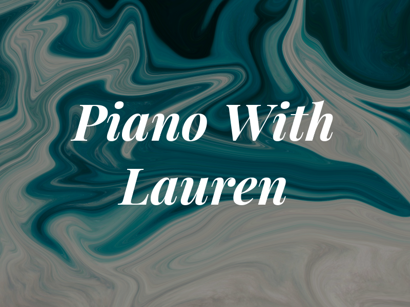 Piano With Lauren