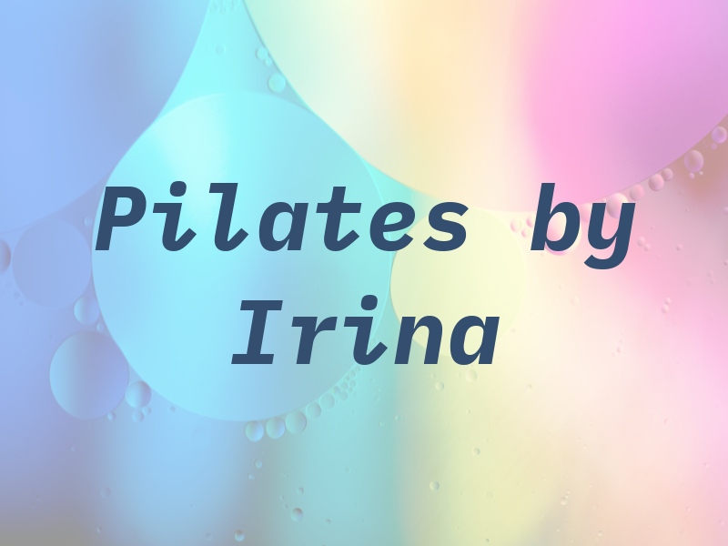 Pilates by Irina