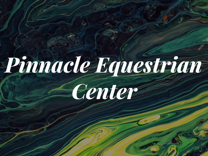 Pinnacle Equestrian Center