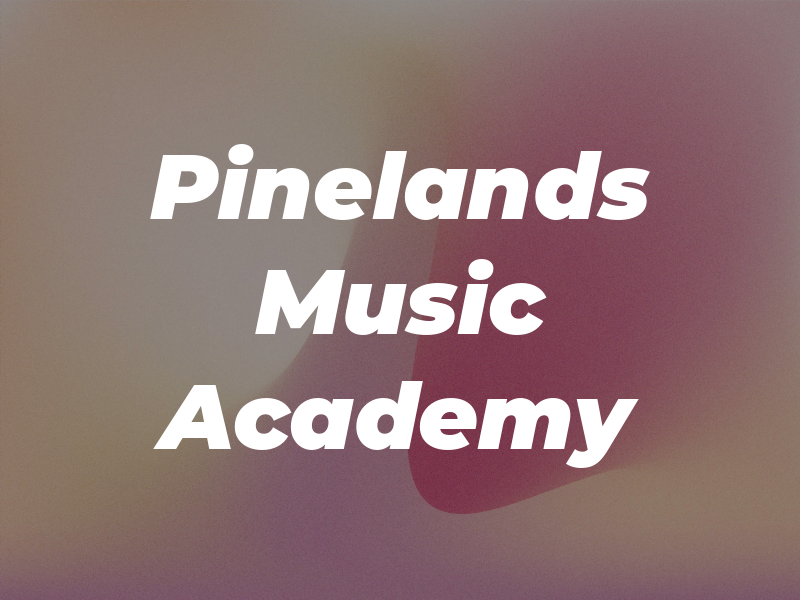 Pinelands Music Academy