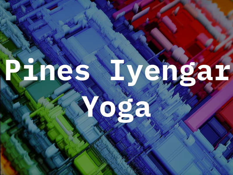 Pines Iyengar Yoga