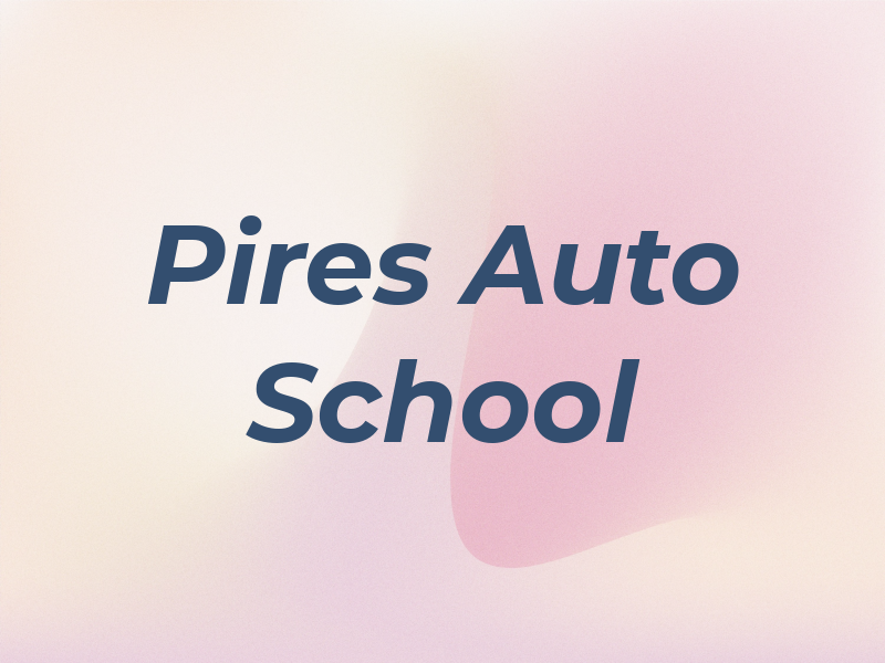 Pires Auto School