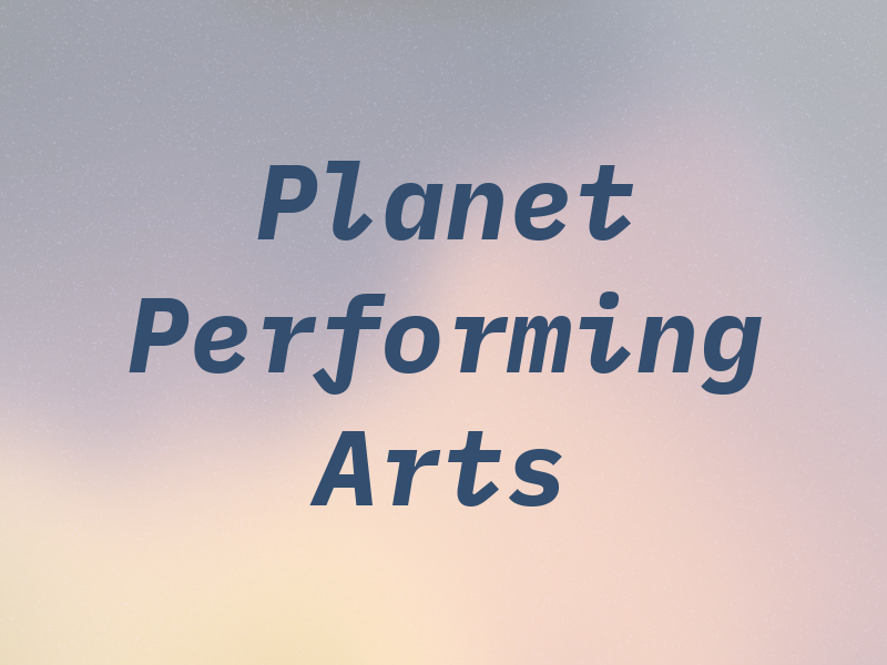 Planet U Performing Arts