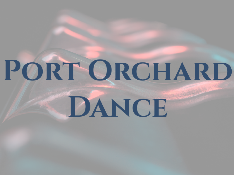 Port Orchard Dance