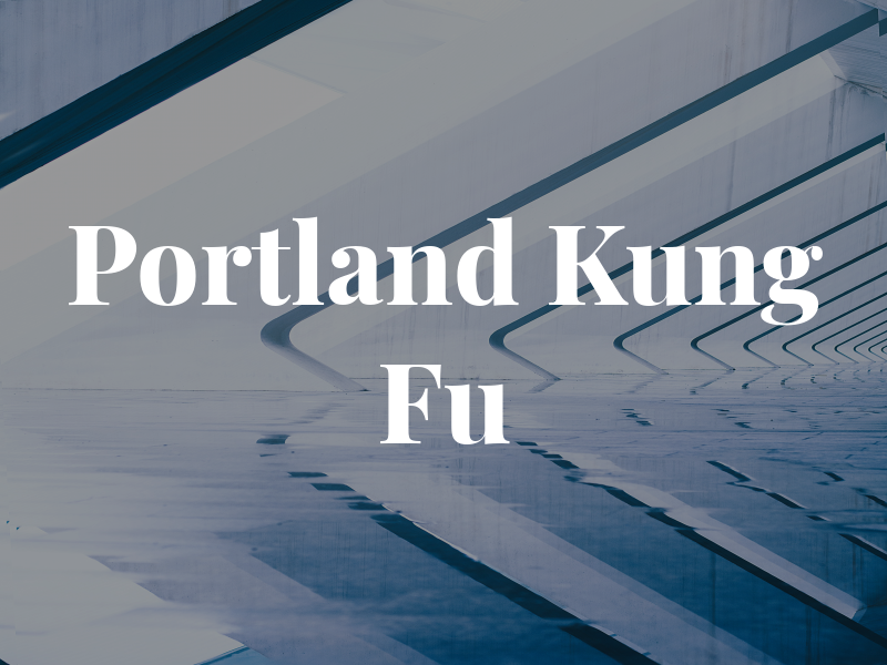 Portland Kung Fu