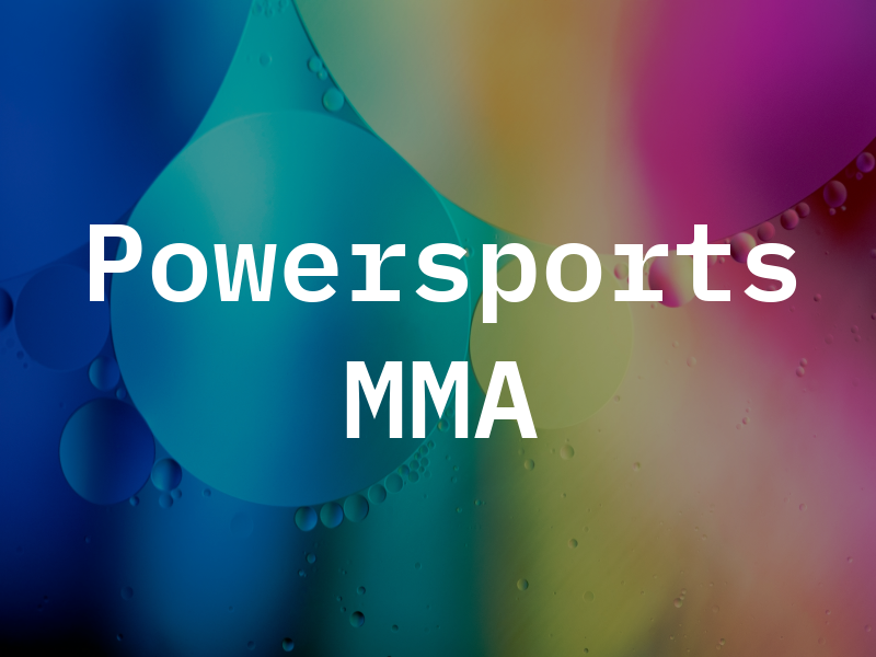 Powersports MMA