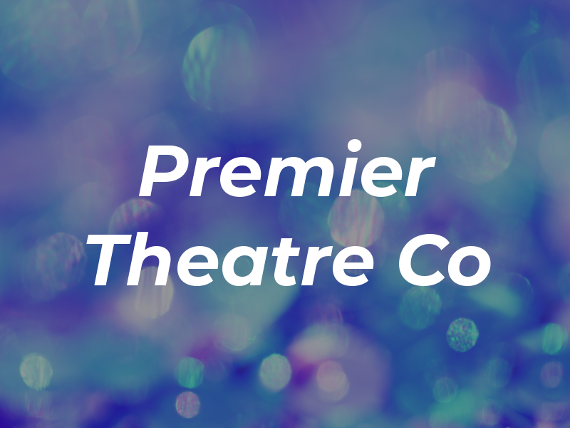 Premier Theatre Co