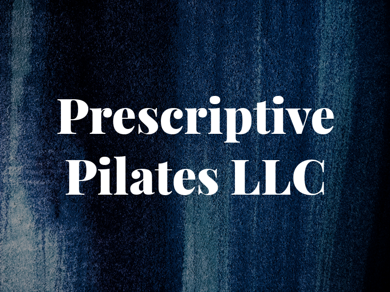 Prescriptive Pilates LLC