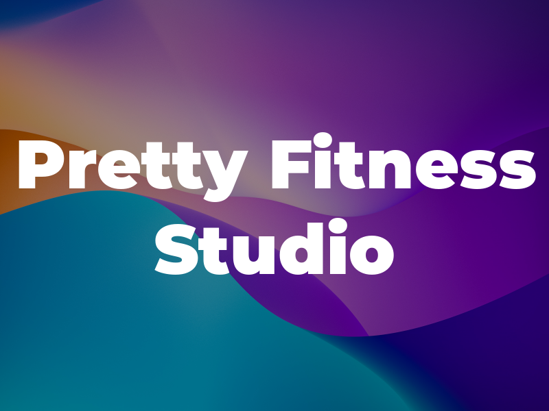 Pretty Fit Fitness Studio