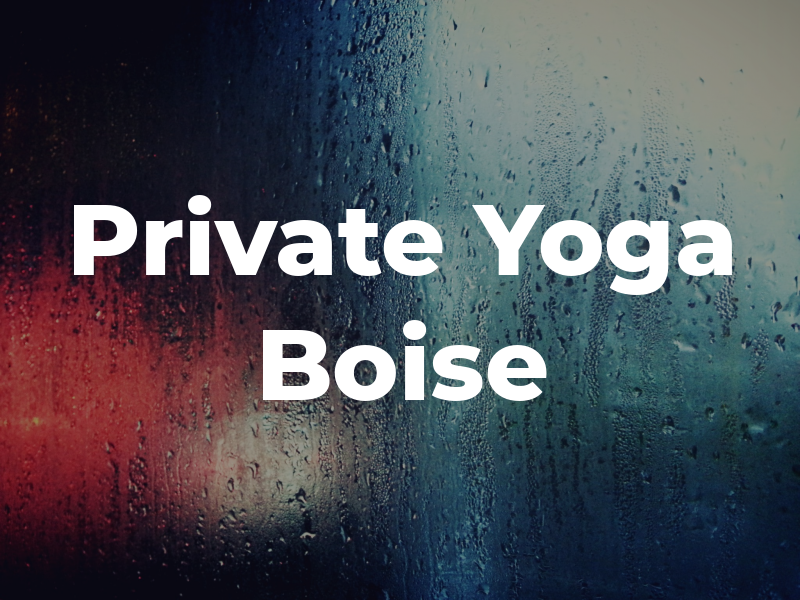 Private Yoga Boise