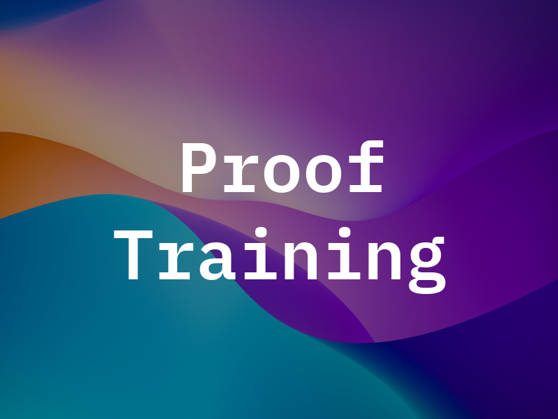 Proof Training