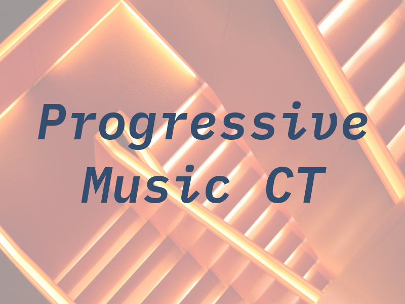 Progressive Music CT