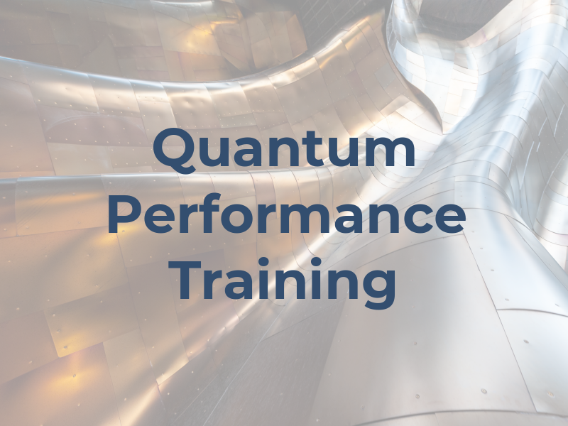 Quantum Performance Training
