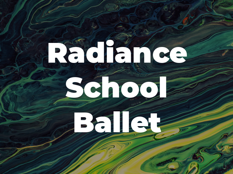 Radiance School Of Ballet