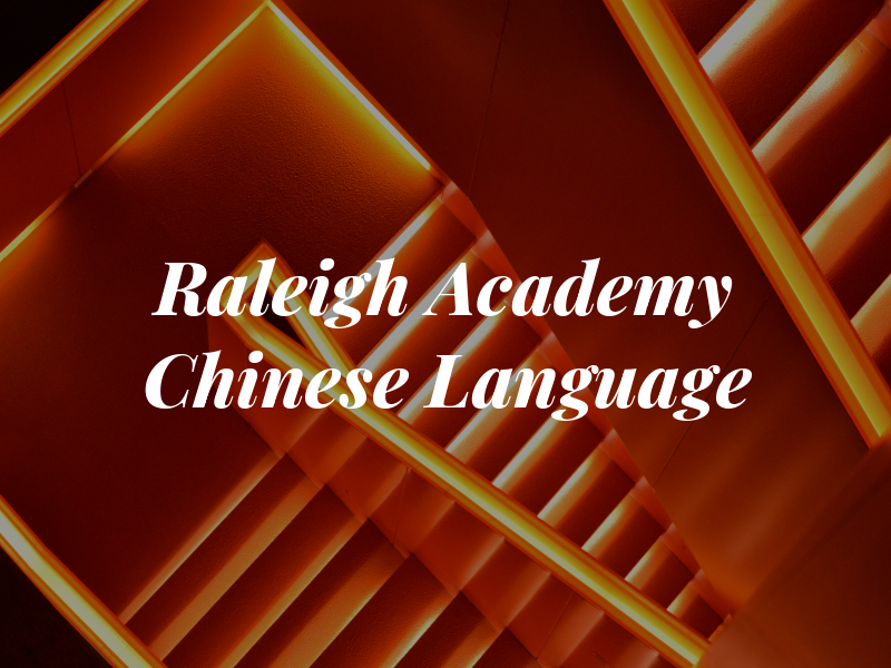Raleigh Academy of Chinese Language