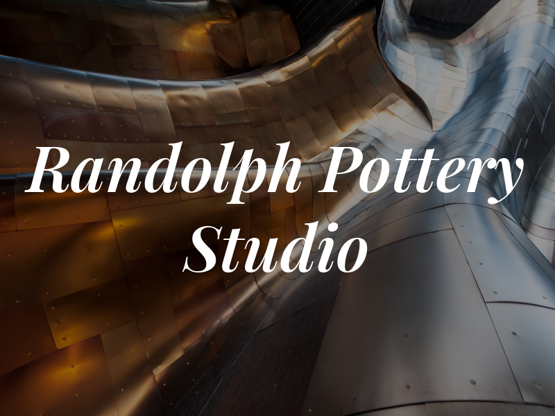 Randolph Pottery Studio & Sch