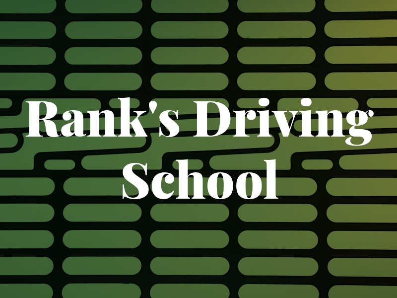 Rank's Driving School