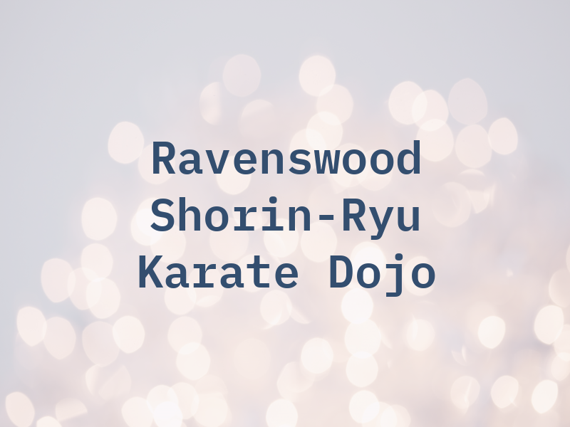 Ravenswood Shorin-Ryu Karate Dojo