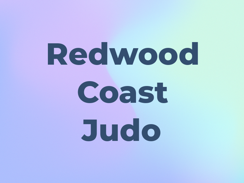 Redwood Coast Judo