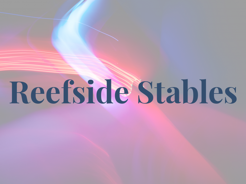 Reefside Stables