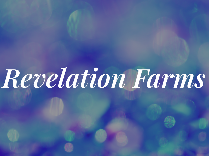 Revelation Farms