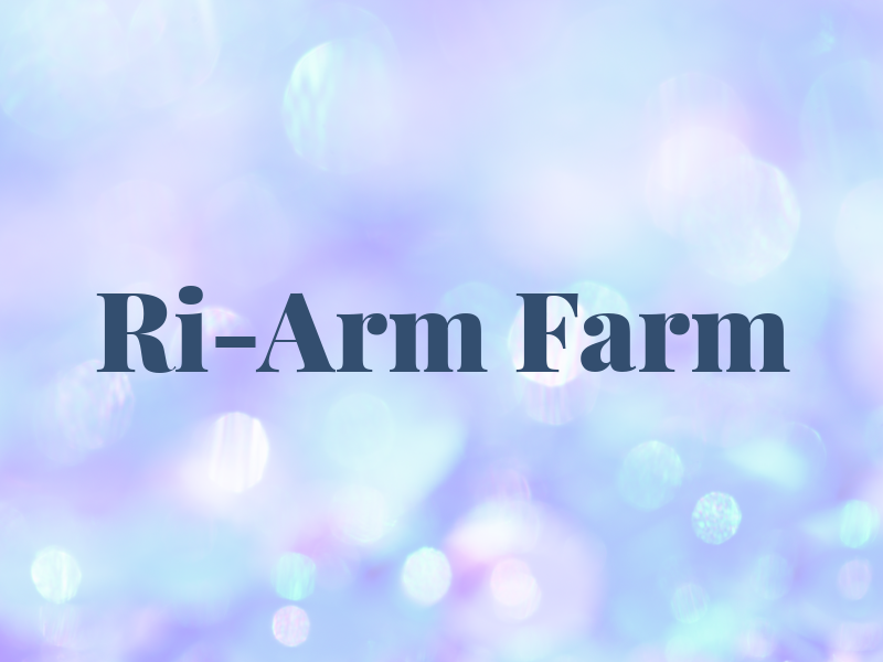 Ri-Arm Farm