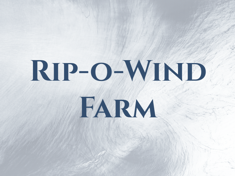 Rip-o-Wind Farm