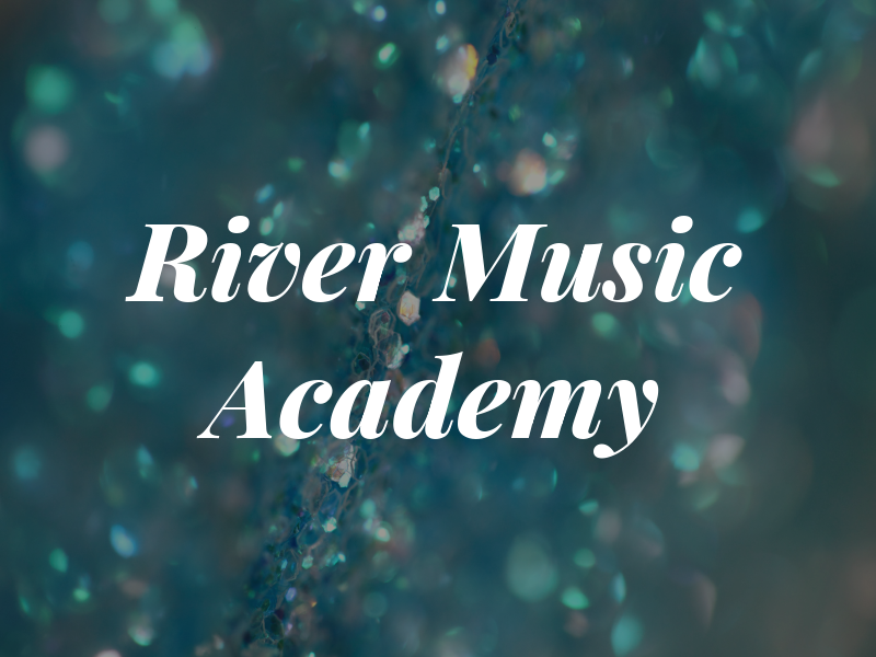 River Music Academy