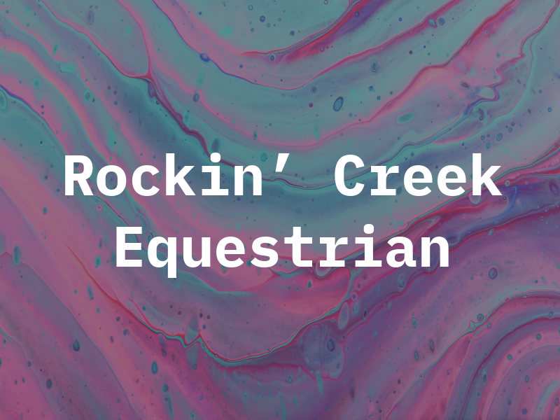 Rockin' Creek Equestrian