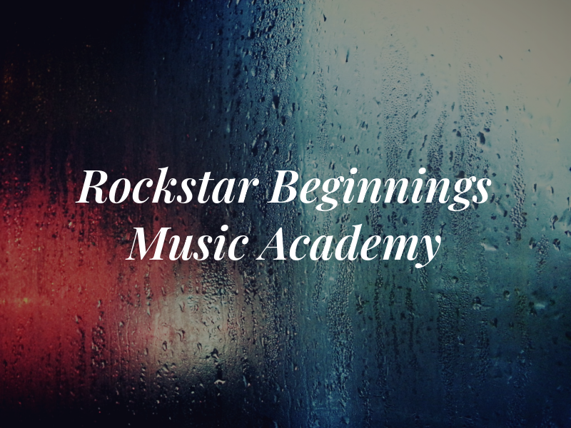 Rockstar Beginnings Music Academy