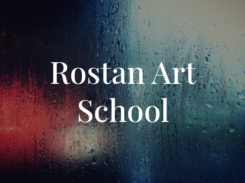 Rostan Art School