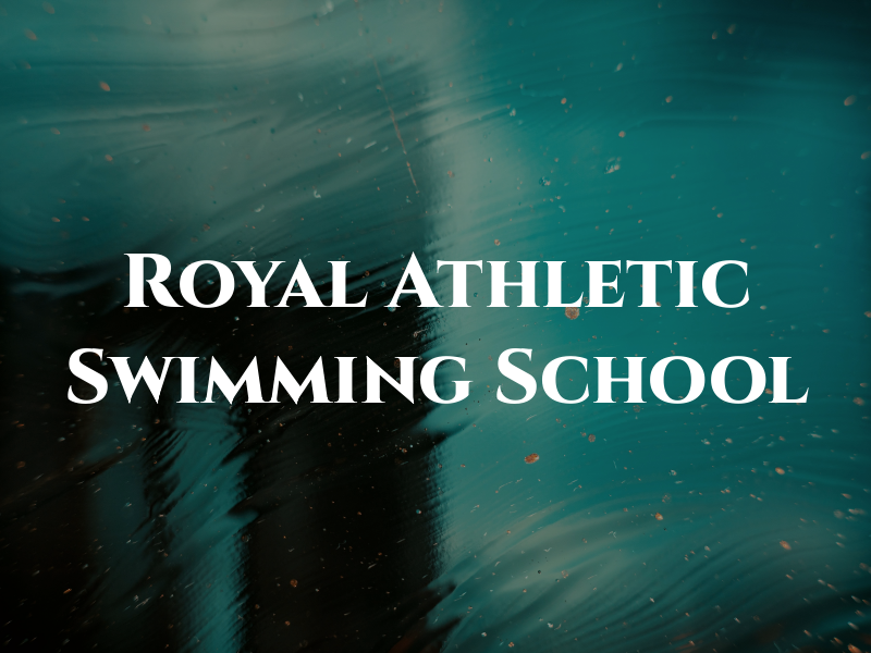 Royal Athletic Swimming School