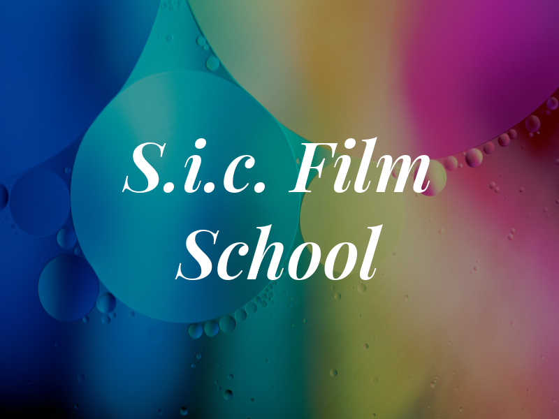 S.i.c. Film School