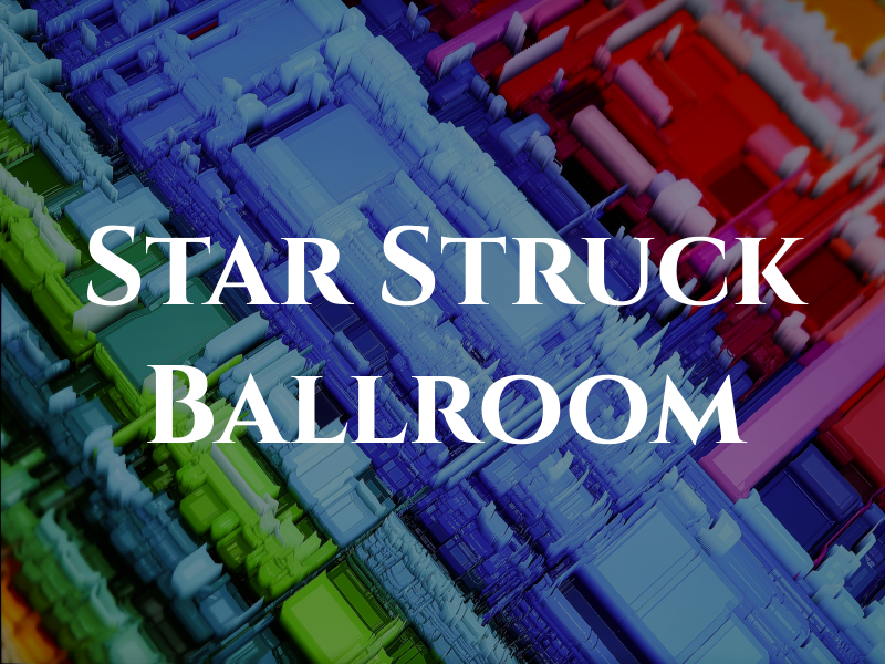 Star Struck Ballroom