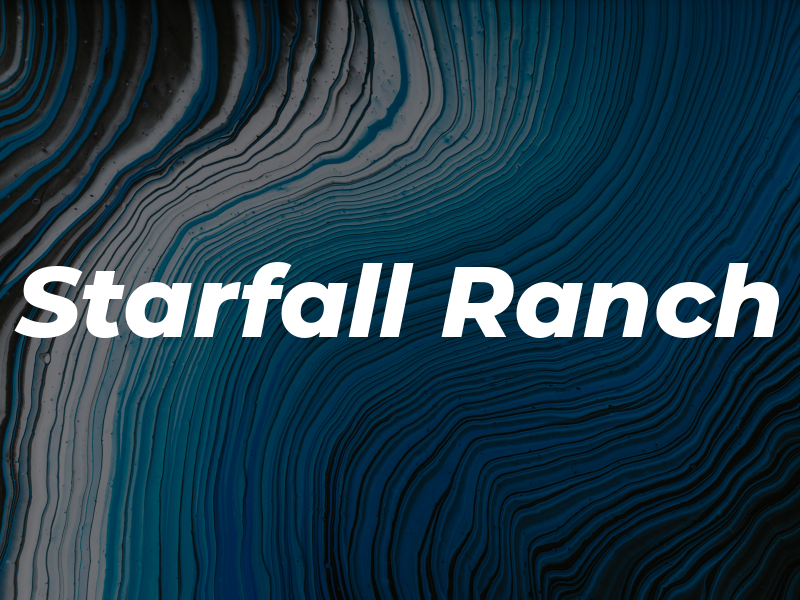 Starfall Ranch