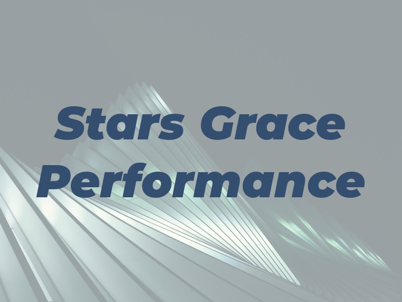 Stars of Grace Performance