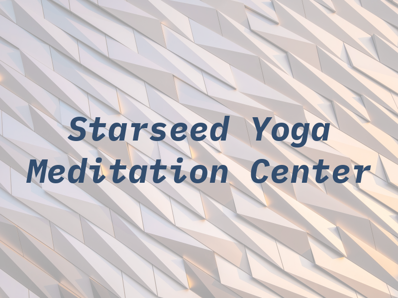 Starseed Yoga Meditation Center LLC