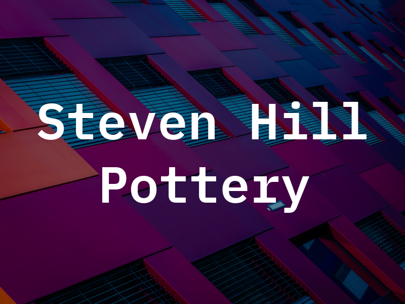 Steven Hill Pottery