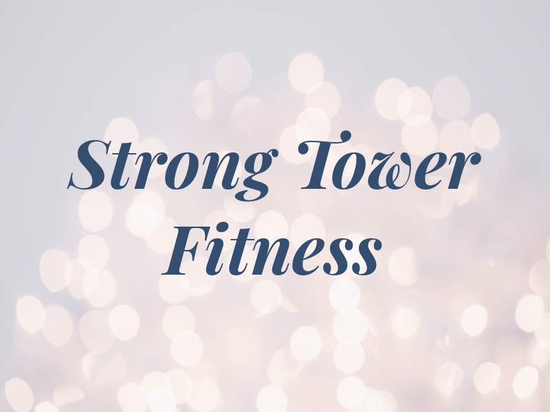 Strong Tower Fitness