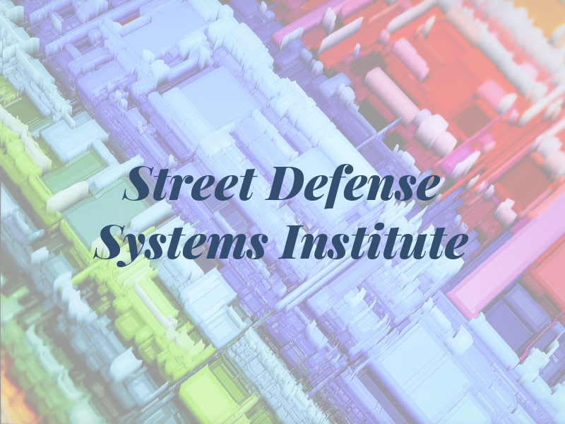 Street Defense Systems Institute